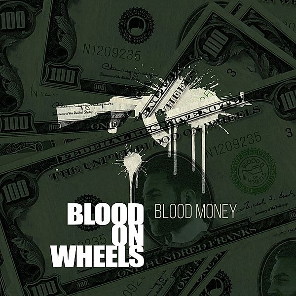 Blood Money (Colored Vinyl+Cd), Blood On Wheels