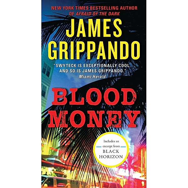 Blood Money / Jack Swyteck Novel Bd.10, James Grippando