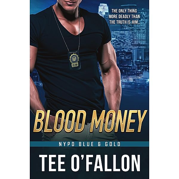 Blood Money / NYPD Blue & Gold Bd.2, Tee O'Fallon