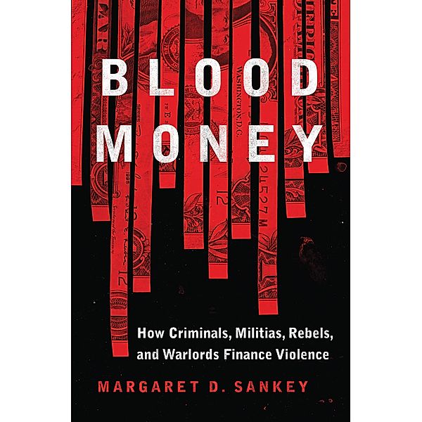 Blood Money / Transforming War, Margaret Sankey