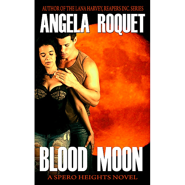 Blood Moon, Angela Roquet