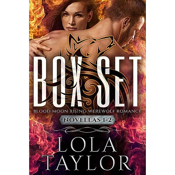 Blood Moon Rising Companion Novellas Box Set (Blood Moon Rising Box Sets), Lola Taylor