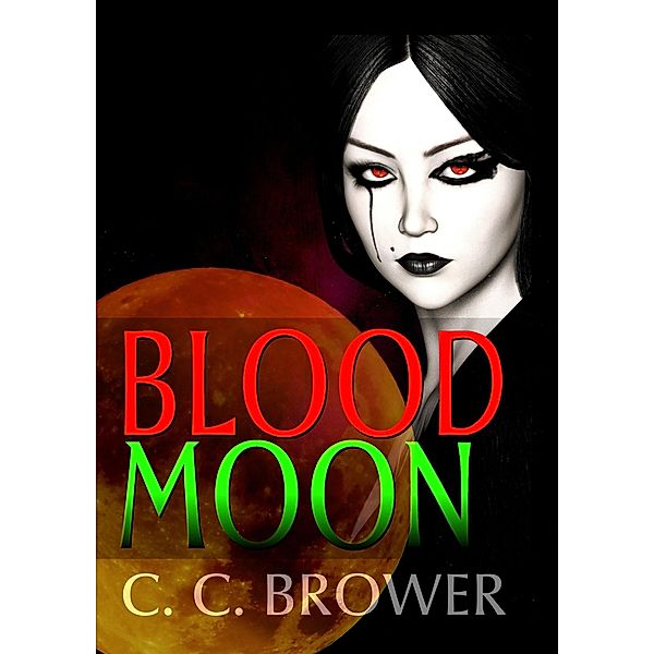 Blood Moon (The Hooman Saga) / The Hooman Saga, C. C. Brower, S. H. Marpel