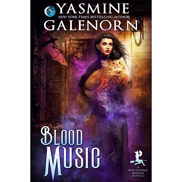 Blood Music: A Bewitching Bedlam Novella / Bewitching Bedlam, Yasmine Galenorn