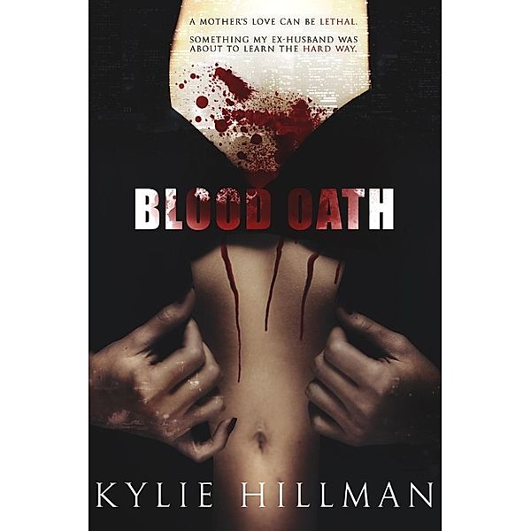 Blood Oath, Kylie Hillman