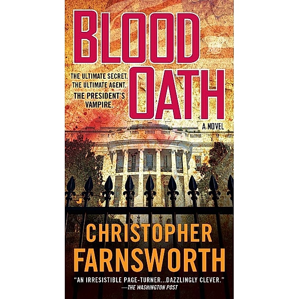 Blood Oath, Christopher Farnsworth