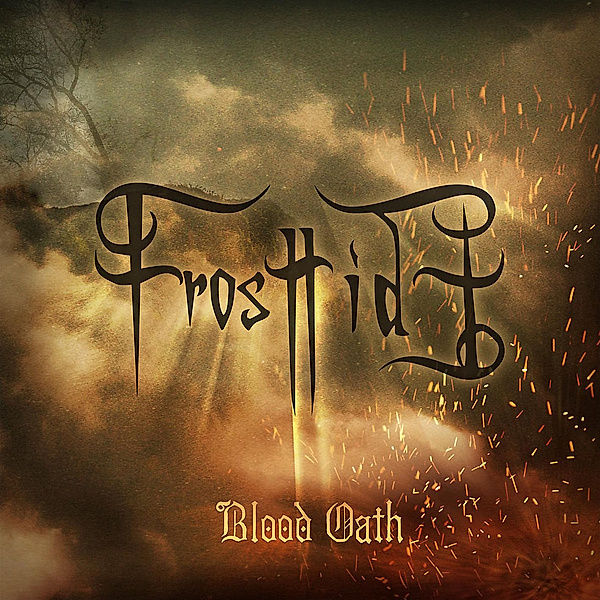 Blood Oath (Limited Digipack), Frosttide
