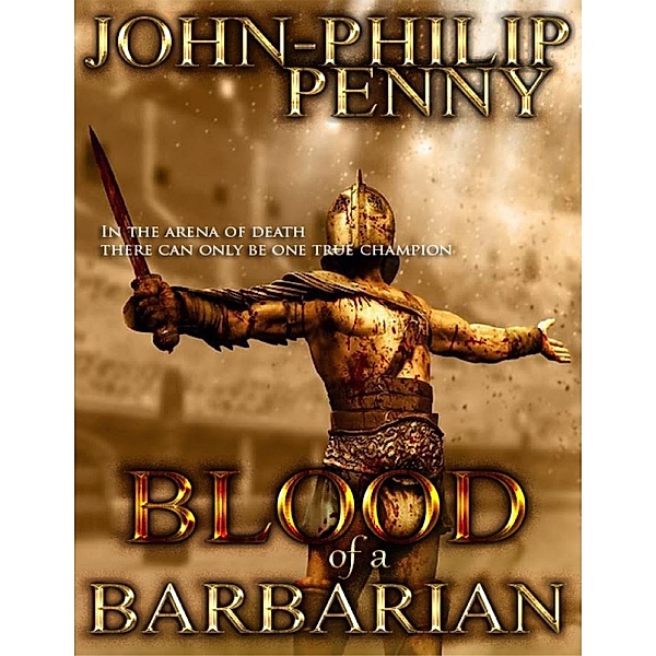 Blood of a Barbarian, John-Philip Penny