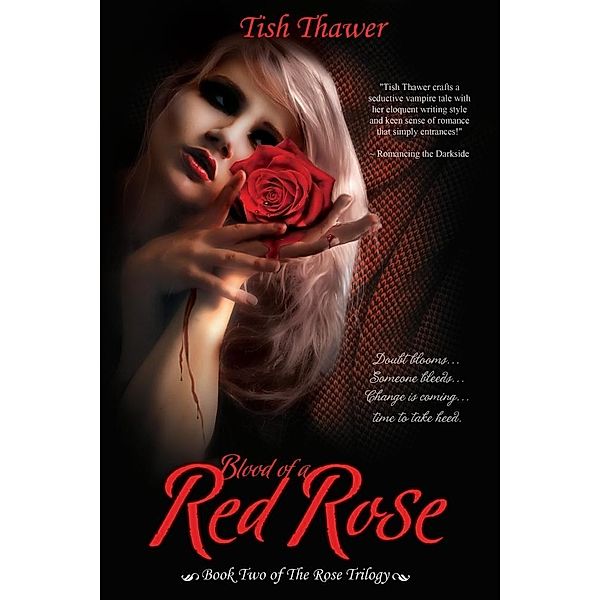 Blood of a Red Rose / Amber Leaf Publishing, Tish Thawer