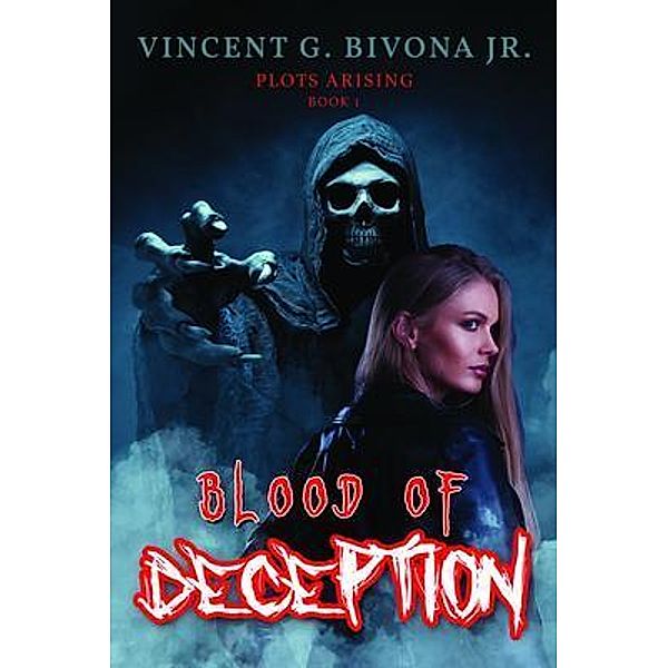 Blood of Deception / ReadersMagnet LLC, Vincent Bivona