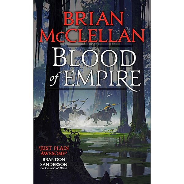Blood of Empire / Gods of Blood and Powder Bd.3, Brian McClellan
