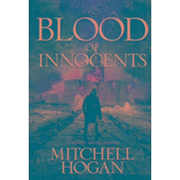 Blood of Innocents, Mitchell Hogan