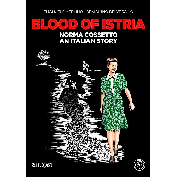 Blood of Istria, Emanuele Merlino, Beniamino Delvecchio