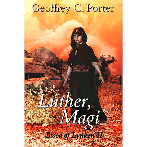 Blood of Lynken: Luther, Magi, Geoffrey Porter