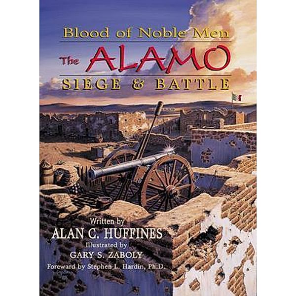 Blood of Noble Men, Alan C Huffines
