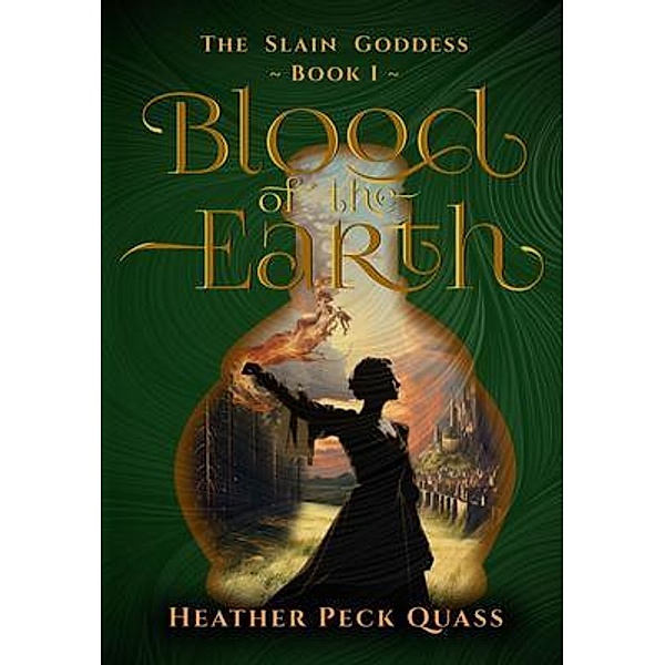 Blood of the Earth, Heather Quass