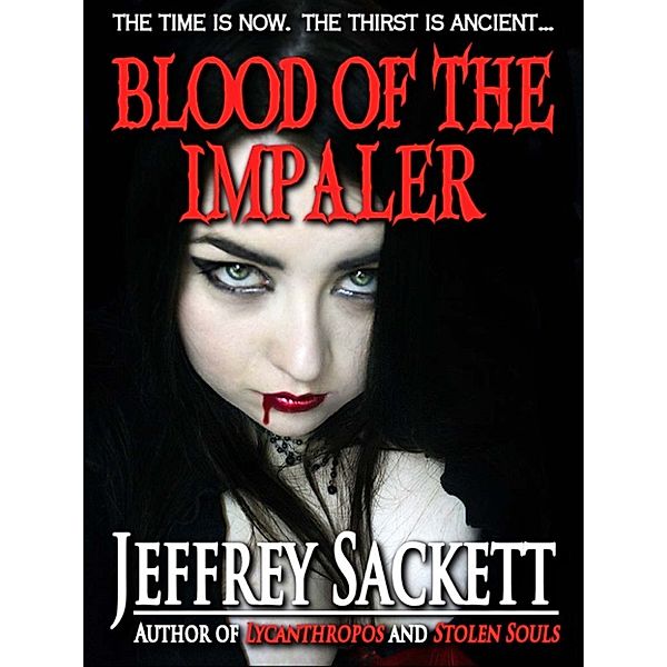 Blood of the Impaler, Jeffrey Sackett