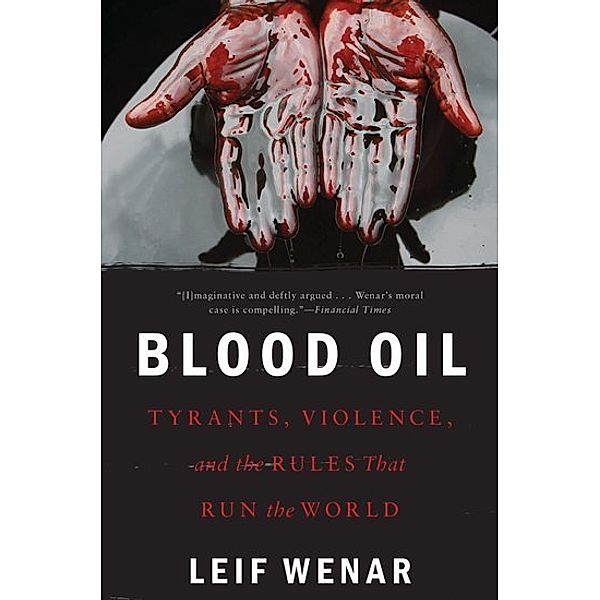 Blood Oil, Leif Wenar