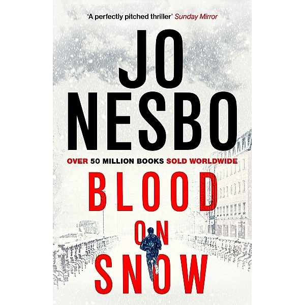 Blood on Snow, Jo Nesbo