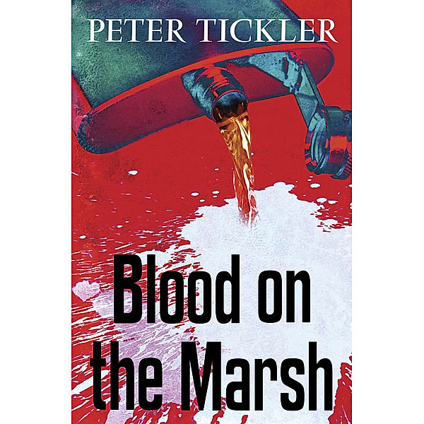 Blood on the Marsh, Peter Tickler