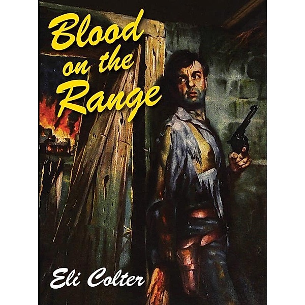 Blood on the Range / Wildside Press, Eli Colter