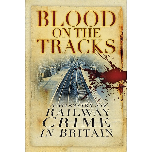 Blood on the Tracks, David Brandon, Alan Brooke