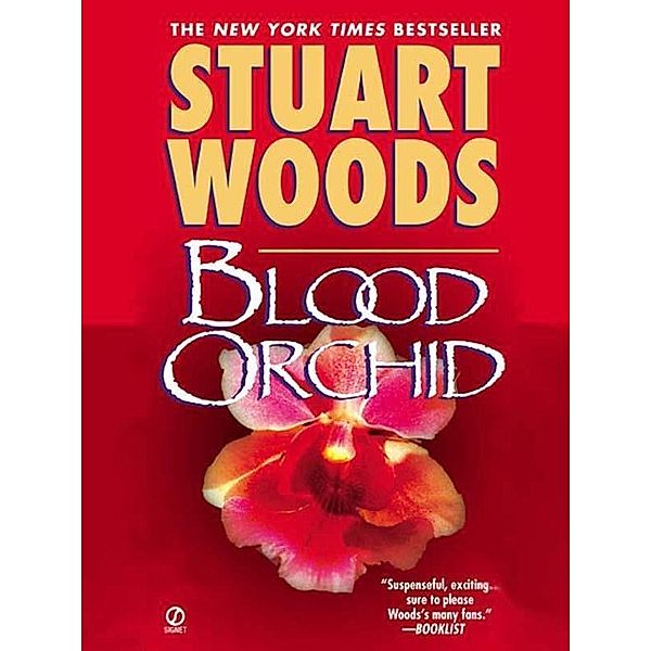 Blood Orchid / Holly Barker Bd.3, Stuart Woods