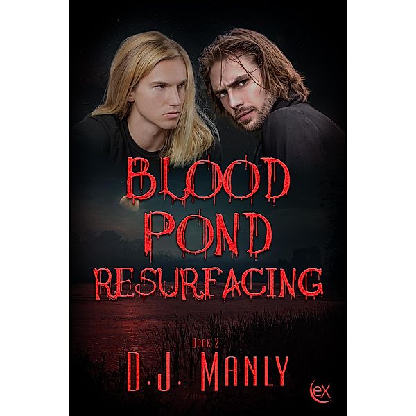 Blood Pond Resurfacing / Blood Pond, D. J. Manly