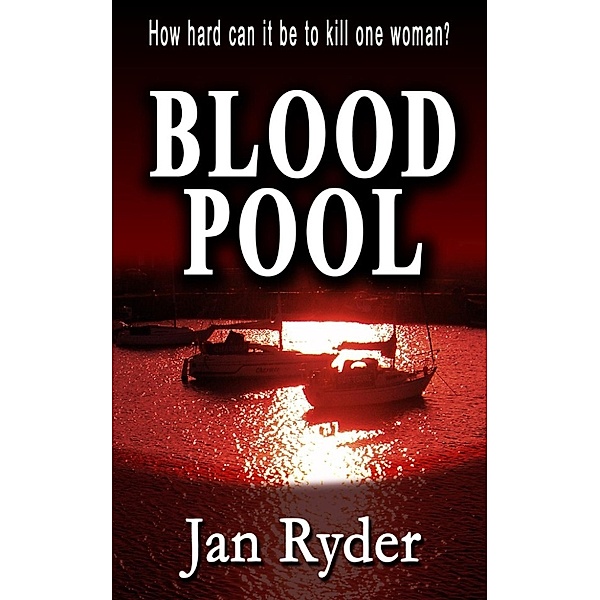 Blood Pool, Jan Ryder