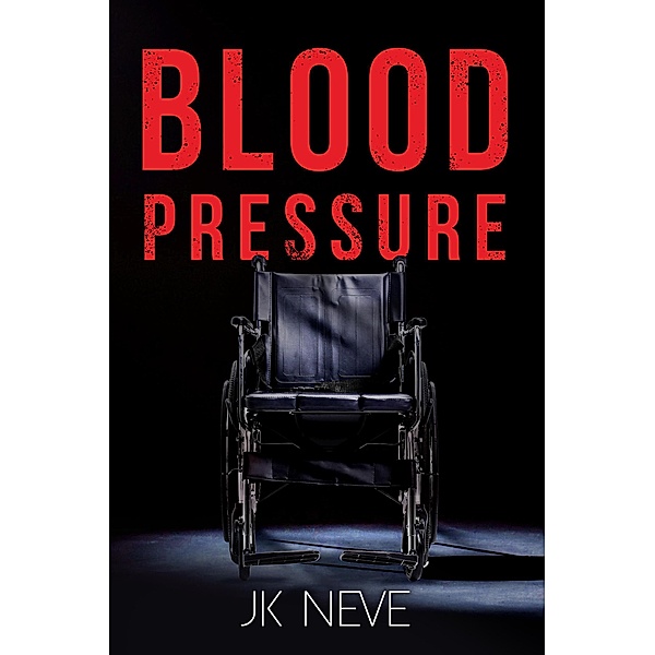 Blood Pressure (Blood Therapy, #0) / Blood Therapy, Jk Neve