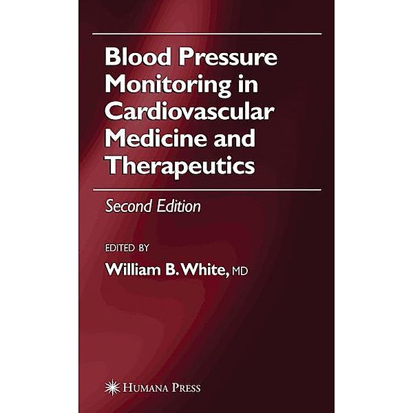 Blood Pressure Monitoring in Cardiovascular Medicine and Therapeutics