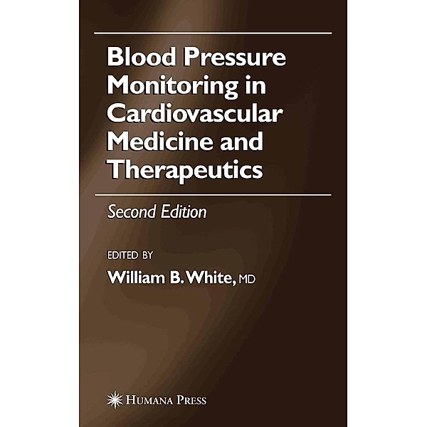 Blood Pressure Monitoring in Cardiovascular Medicine and Therapeutics / Clinical Hypertension and Vascular Diseases