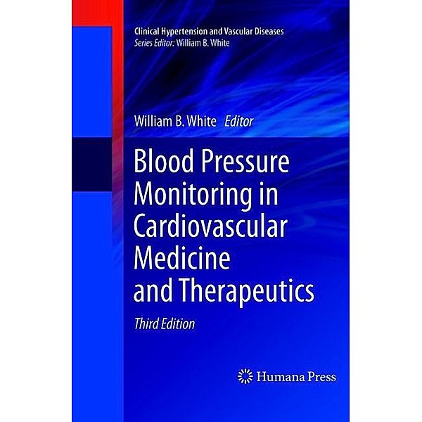 Blood Pressure Monitoring in Cardiovascular Medicine and Therapeutics