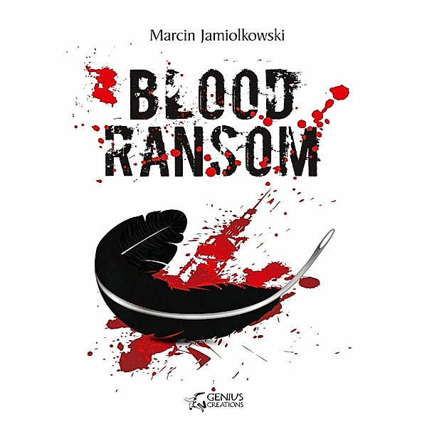 Blood Ransom, Marcin Jamiolkowski
