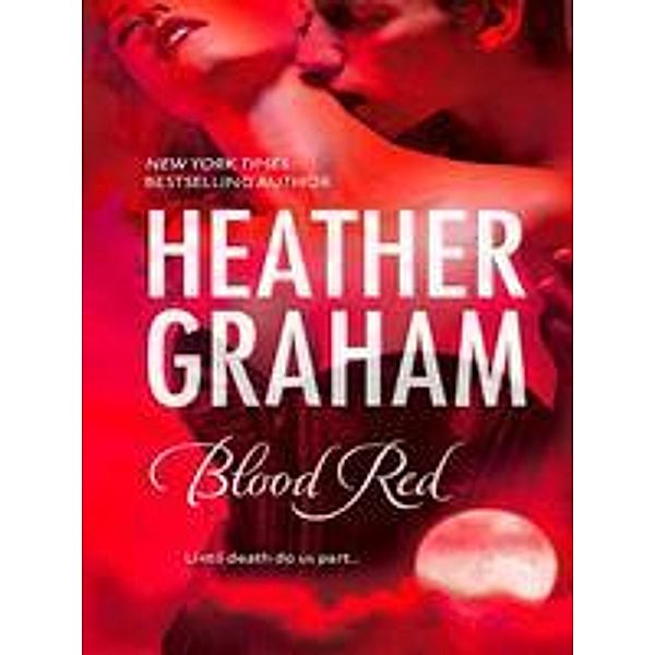 Blood Red, Heather Graham