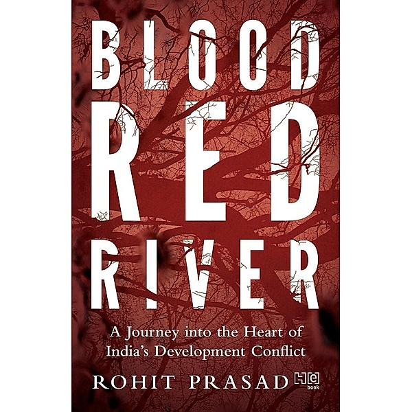 Blood Red River, Rohit Prasad