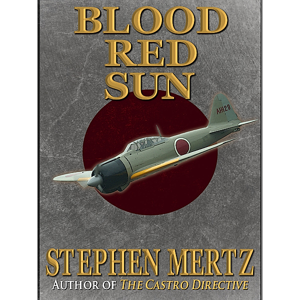 Blood Red Sun, Stephen Mertz