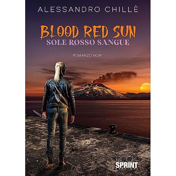 Blood red sun, Alessandro Chille'