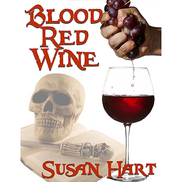 Blood Red Wine, Susan Hart