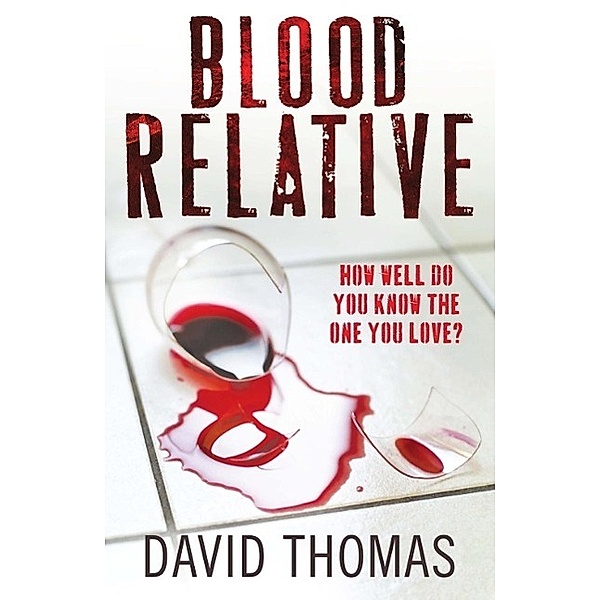 Blood Relative, David Thomas