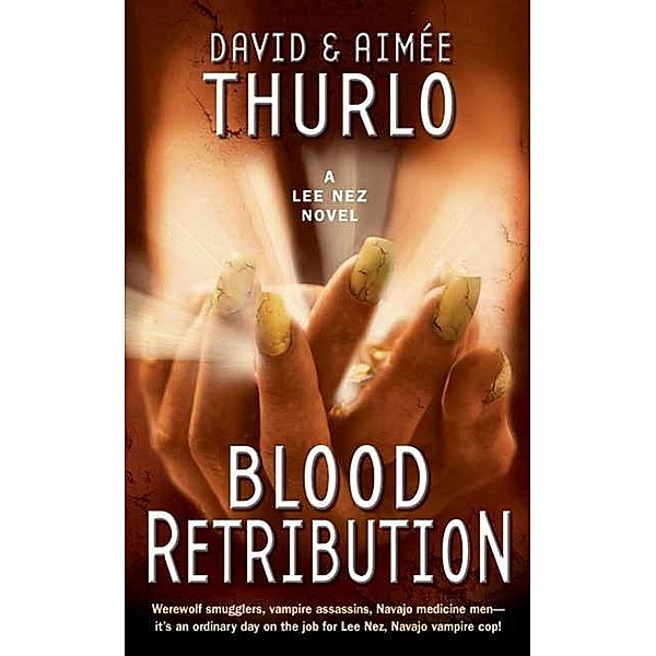 Blood Retribution / Lee Nez Bd.2, Aimée Thurlo, David Thurlo