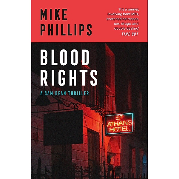 Blood Rights / Sam Dean Thriller Bd.1, Mike Phillips