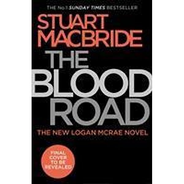 Blood Road, Stuart MacBride