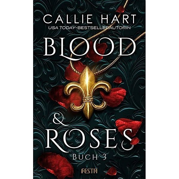 Blood & Roses.Buch.3, Callie Hart