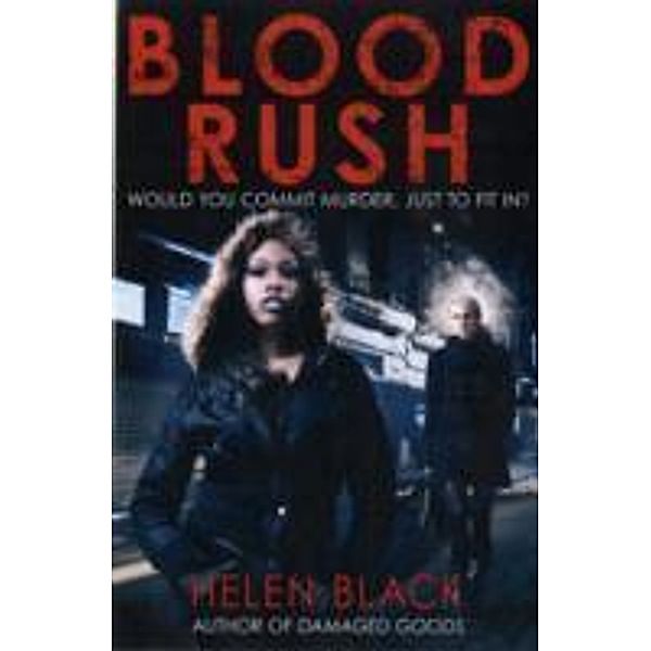 Blood Rush, Helen Black