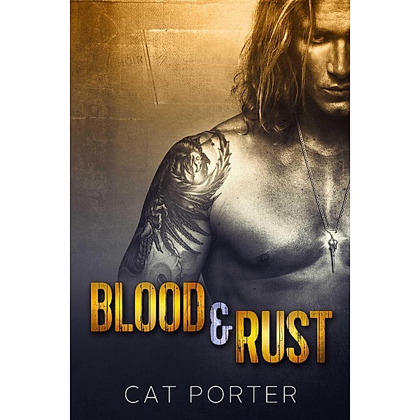Blood & Rust (Lock & Key, #4), Cat Porter