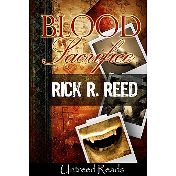 Blood Sacrifice / Untreed Reads, Rick R Reed