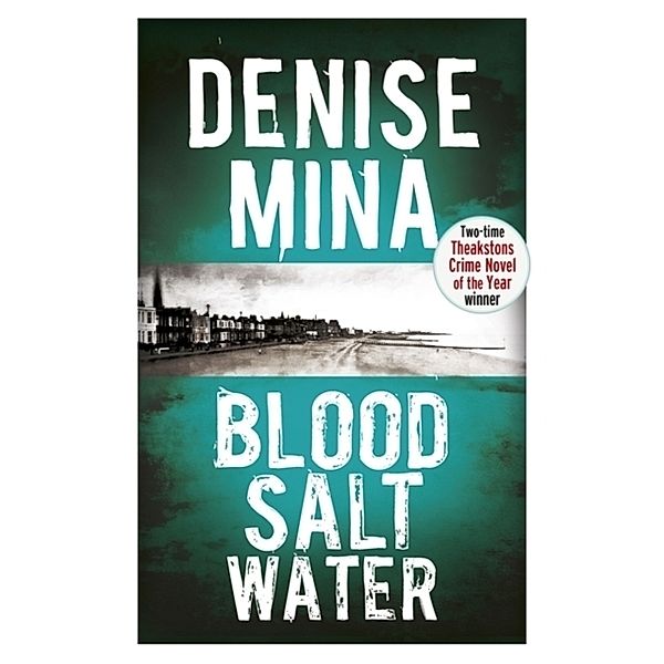 Blood, Salt, Water, Denise Mina