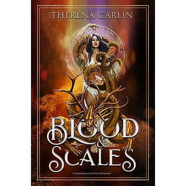 Blood & Scales (Love & Beasts, a Tri-Realms Paranormal Fantasy Romance, #1) / Love & Beasts, a Tri-Realms Paranormal Fantasy Romance, Therena Carlin