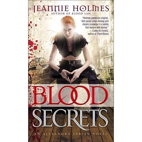 Blood Secrets / Alexandra Sabian Bd.2, Jeannie Holmes